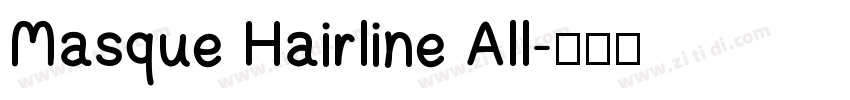 Masque Hairline All字体转换
